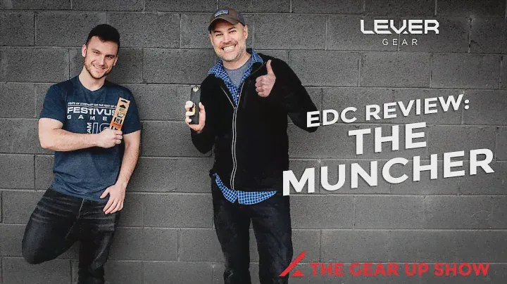 The Muncher  | Gear Up! (Ep.1)  | Everyday Carry Review